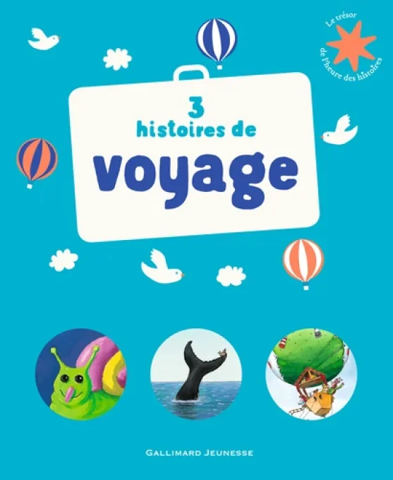 3 histoires de voyage