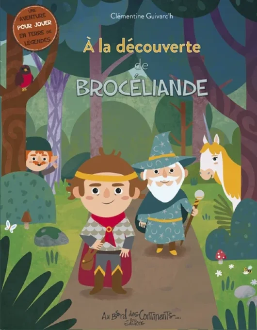 A la découverte de Brocéliande