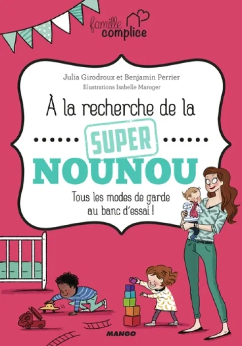 A la recherche de la super Nounou