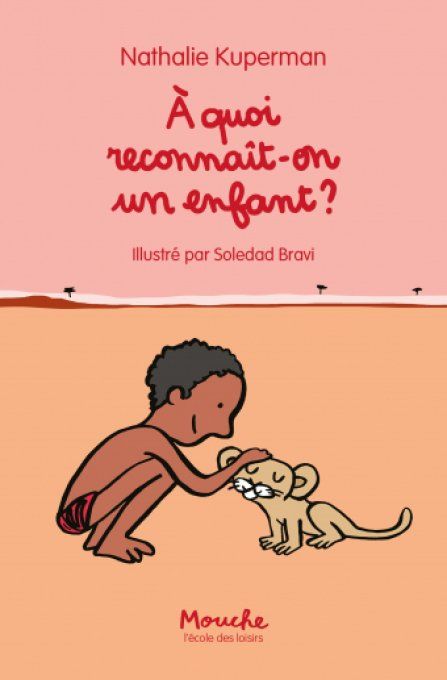 A quoi reconnaît-on-un enfant ?