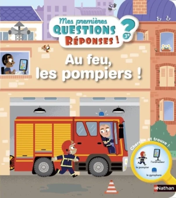 Mes premières questions réponses au feu les pompiers !