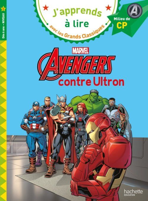 J'apprends à lire Avengers contre Ultron