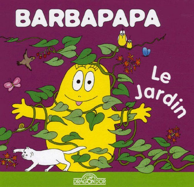 Barbapapa, le jardin