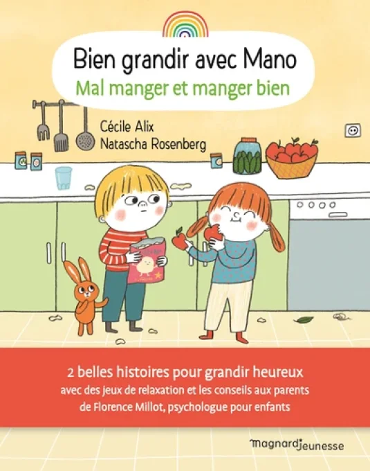 Bien grandir avec Mano, mal manger et manger bien