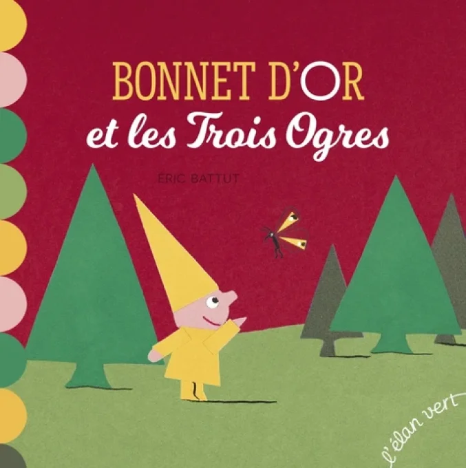 Bonnet d'or et les trois ogres