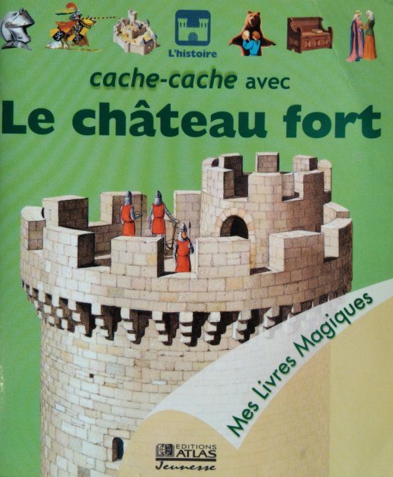 Cache-cache avec le château fort