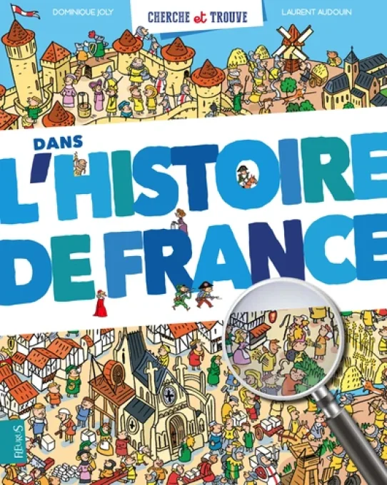 Cherche et trouve l'histoire de France