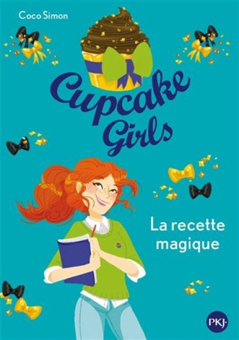 Cupcake girls la recette magique tome 4