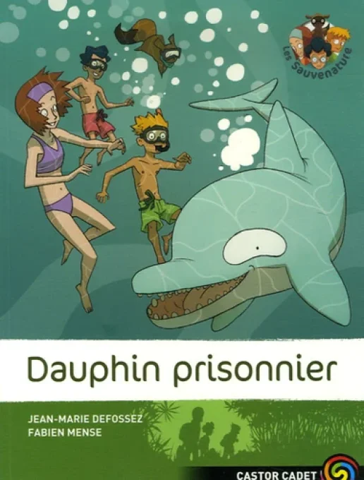 Les Sauvenature, Dauphin prisonnier tome 3