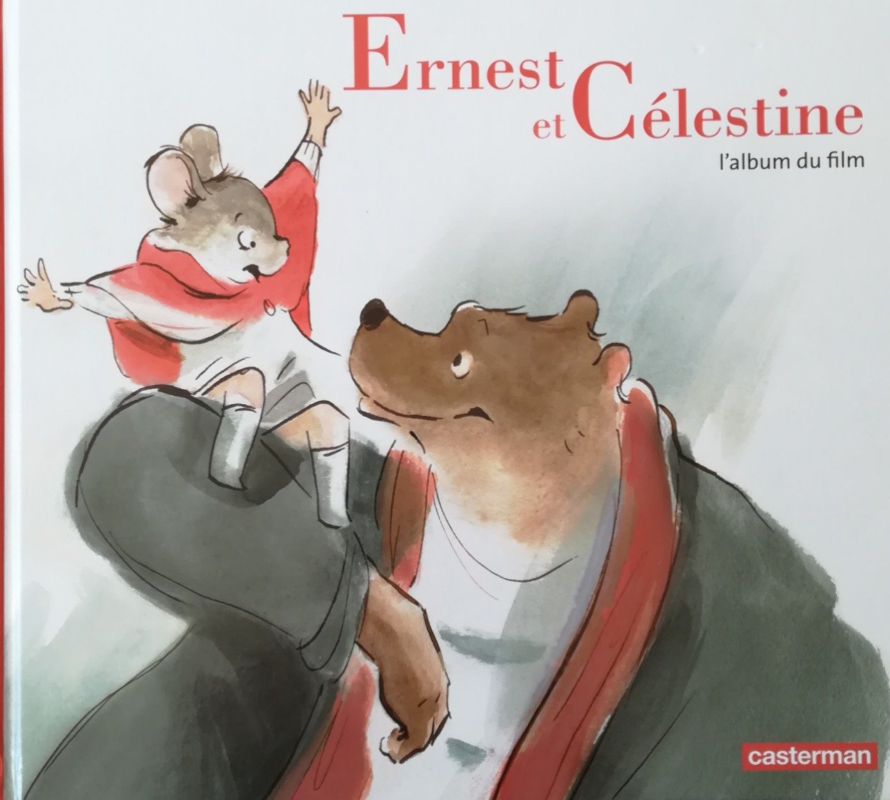 Ernest et Célestine, l'album du film - Teteenlire