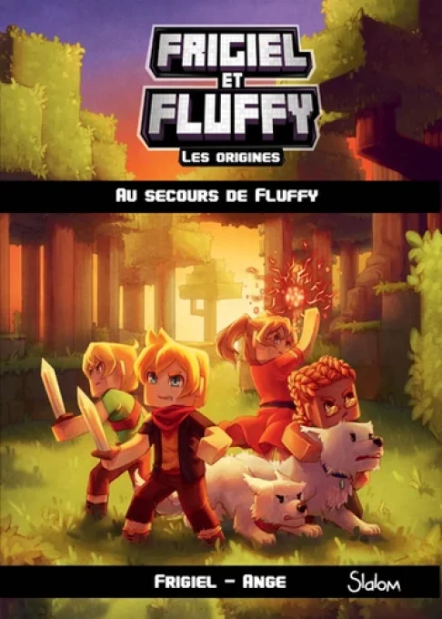 Frigiel et Fluffy tome 2 au secours de Fluffy