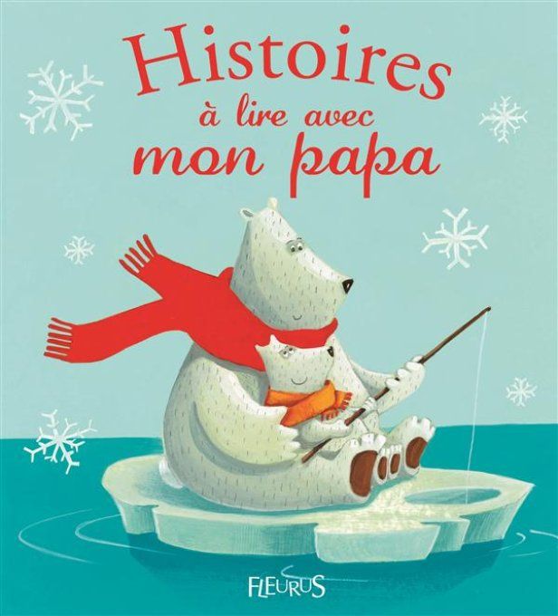 Histoires à lire avec mon papa