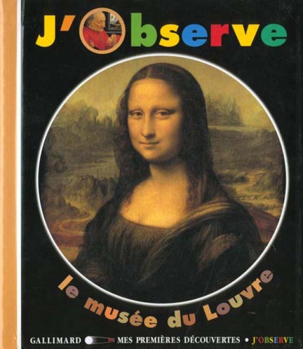 J'observe le musée du Louvre