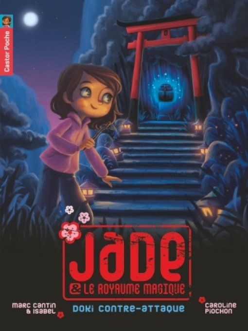 Jade et le royaume magique Doki contre-attaque tome 2