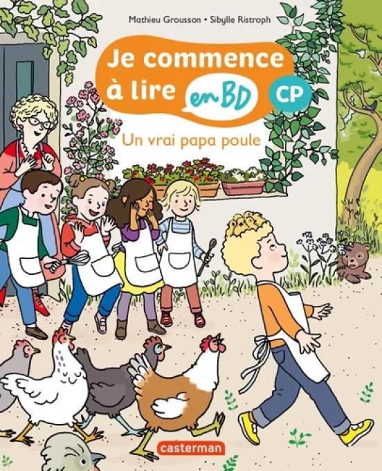 Je commence à lire en BD, un vrai papa poule