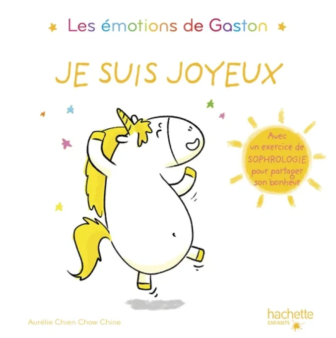 Je suis joyeux, les émotions de Gaston