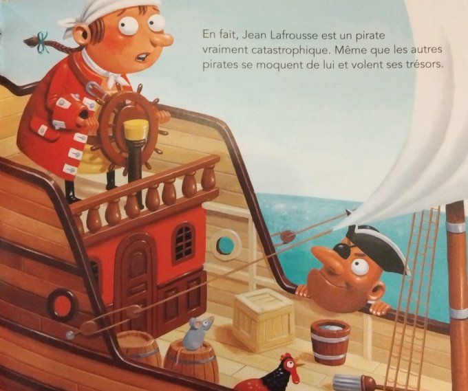 Le capitaine Jean Lafrousse ou la légende du pirate catastrophique