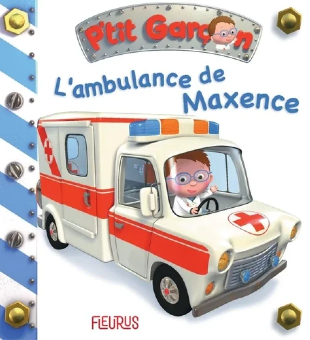 P'tit garçon L'ambulance de Maxence