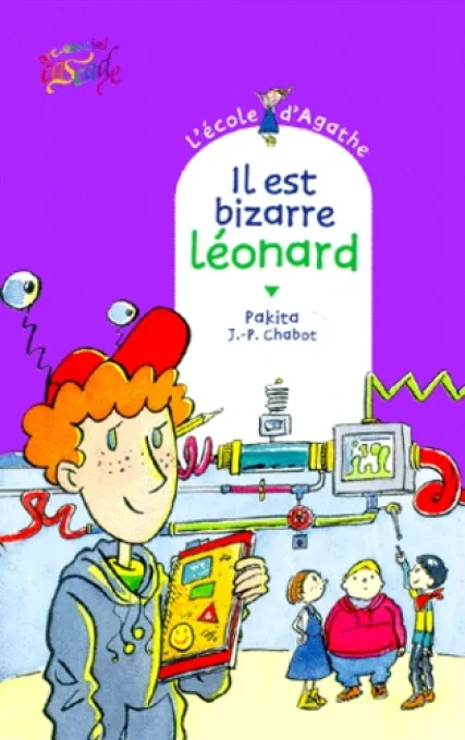 L'école d'Agathe il est bizarre Léonard