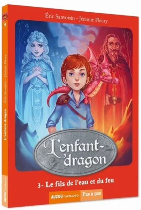 L'enfant-dragon tome 3 le fils de l'eau et du feu