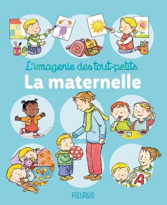 L'imagerie des tout-petits la maternelle