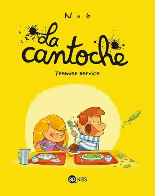 La cantoche tome 1, Premier service