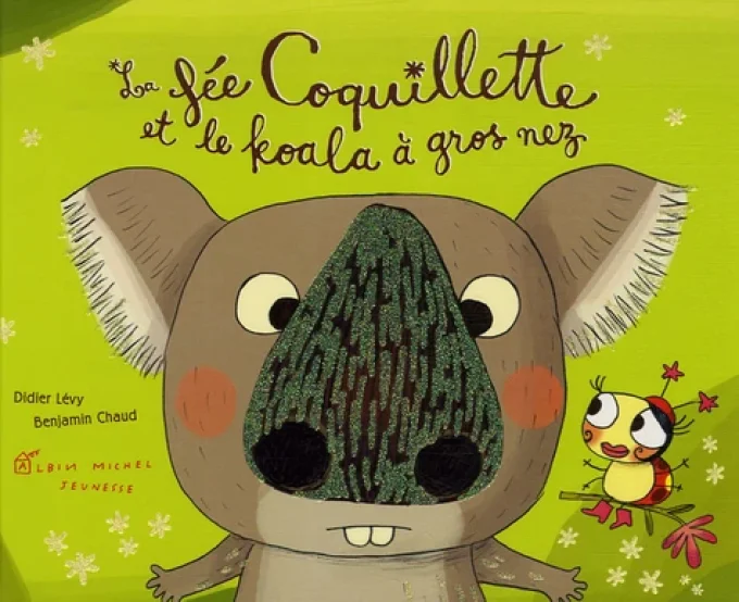 La fée coquillette et le koala a gros nez