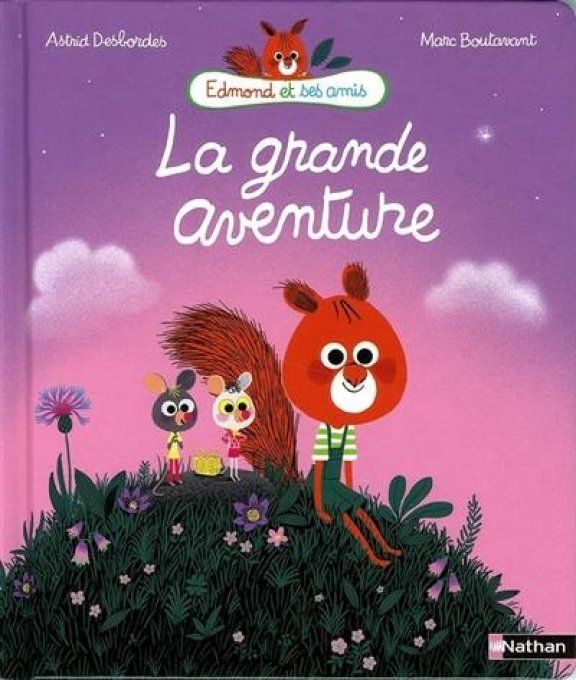 La grande aventure, Edmond et ses amis