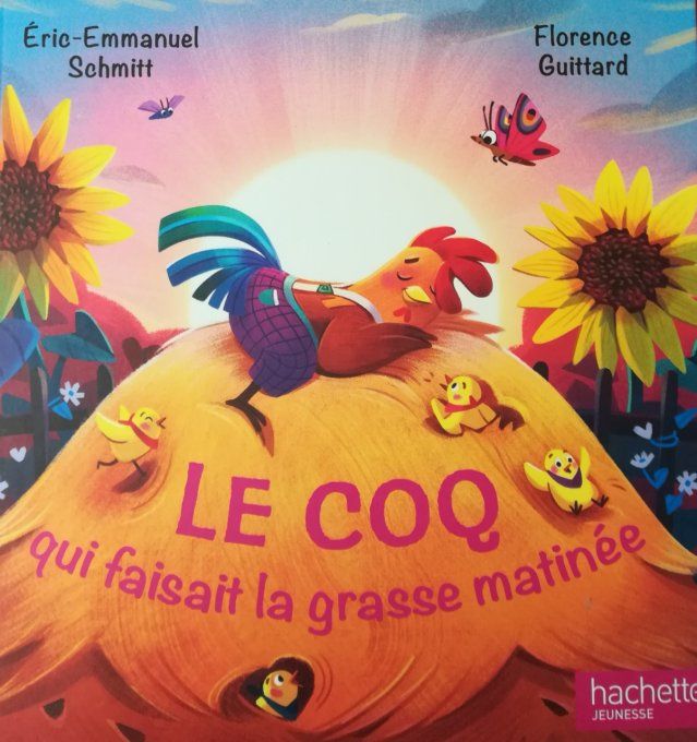 Le coq qui faisait la grasse matinée