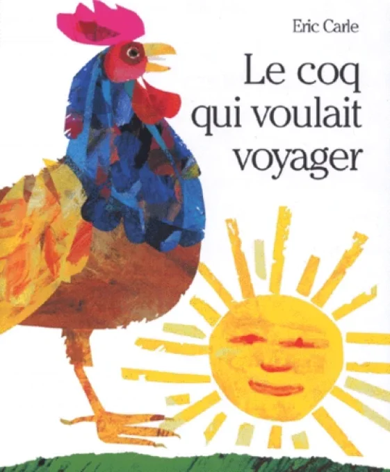 Le coq qui voulait voyager