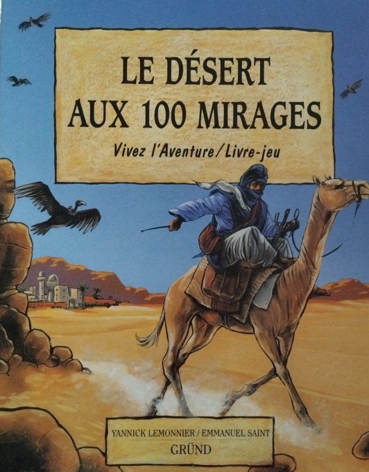 Le désert aux 100 mirages