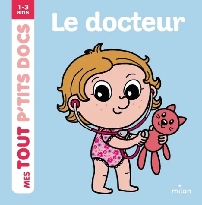 Mes tout p'tits docs le docteur