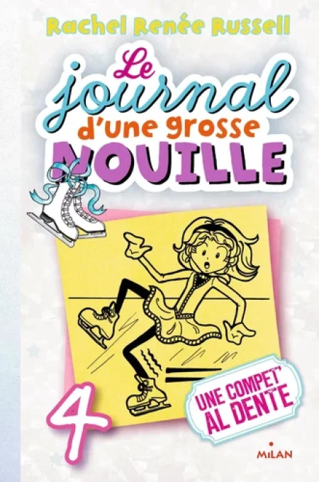 Le jopurnal d'une grosse nouille tome 4 une compet al dente