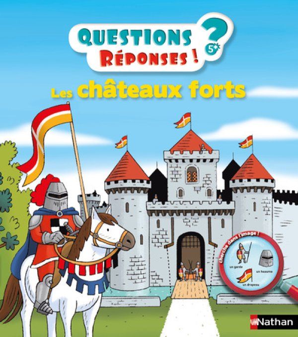 Questions/réponses Les châteaux forts