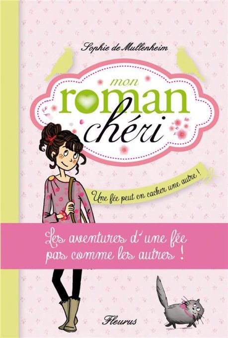 Mon roman chéri tome 2, une fée peut en cacher une autre