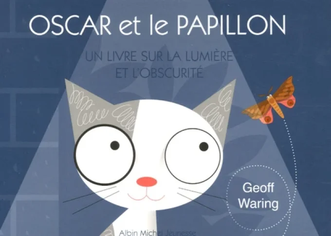 Oscar et papillon, un livre sur la lumière et l'obscurité