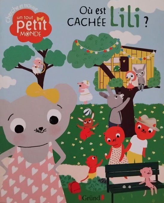 Cherche et trouve où est cachée Lili ?