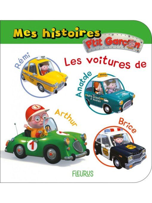 Mes histoires p'tit garçon, les voitures de...