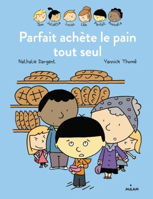 Les inséparables, Parfait achète le pain tout seul