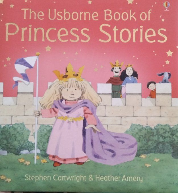 The usborne book of princesse stories