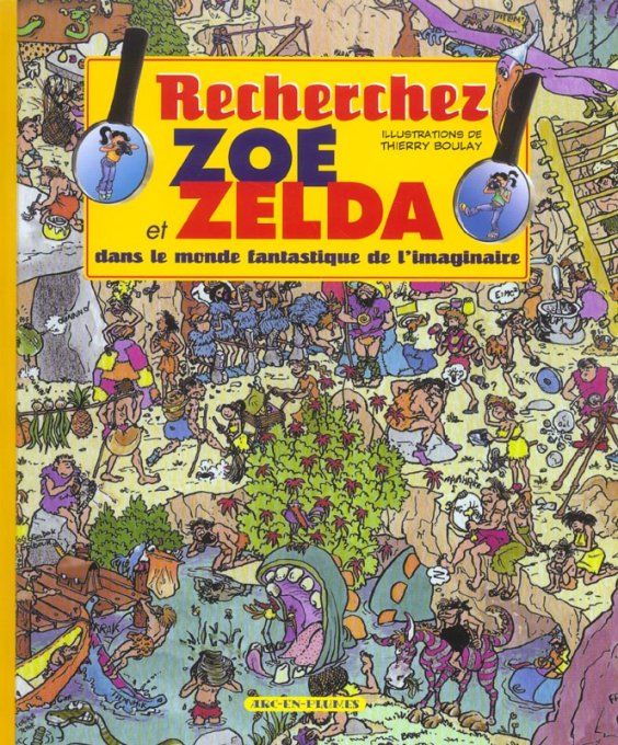 Recherchez Zoé et Zelda dans le monde fantastique de l'imaginaire