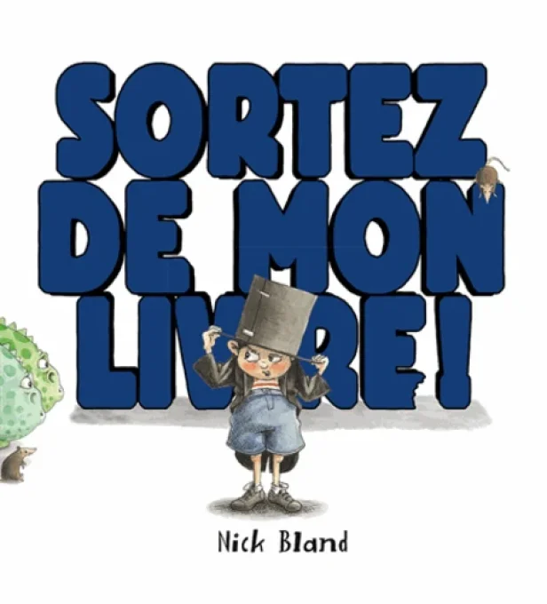 Sortez de mon livre !