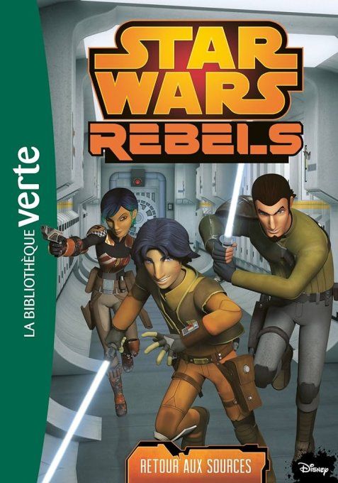 Star Wars rebel tome 16 retour au sources