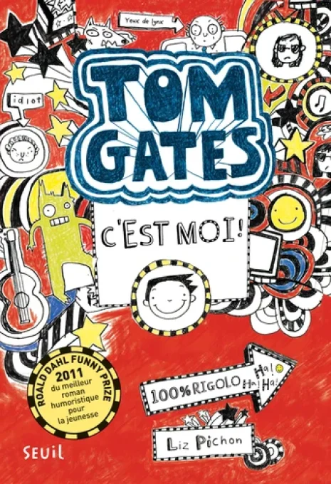 Tom Gates tome 1 c'est moi !