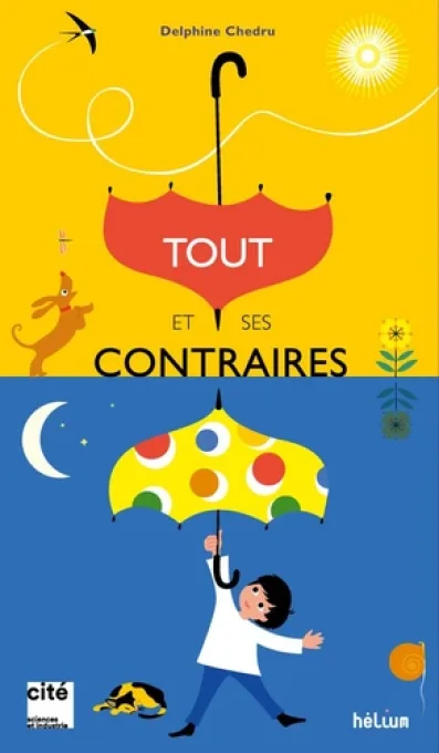 Tout et ses contraires