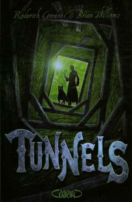 Tunnels tome 1