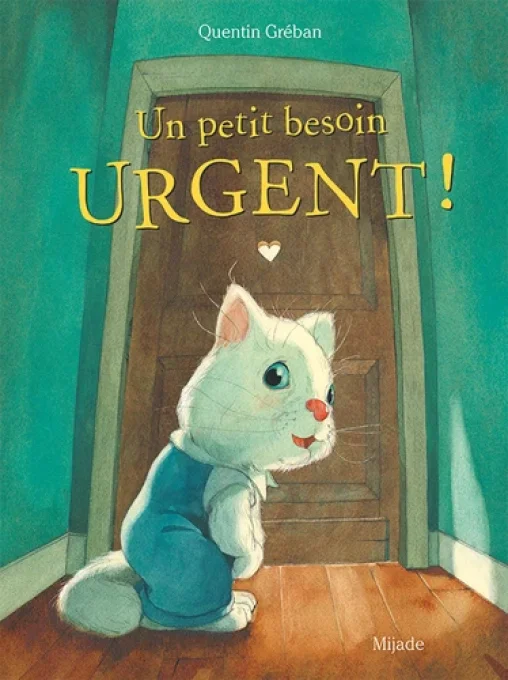 Un petit besoin urgent