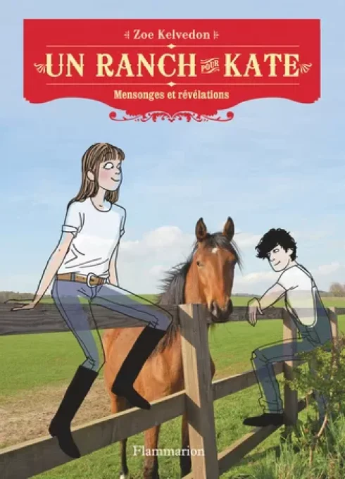 Un ranch pour Kate mensonges et révélations