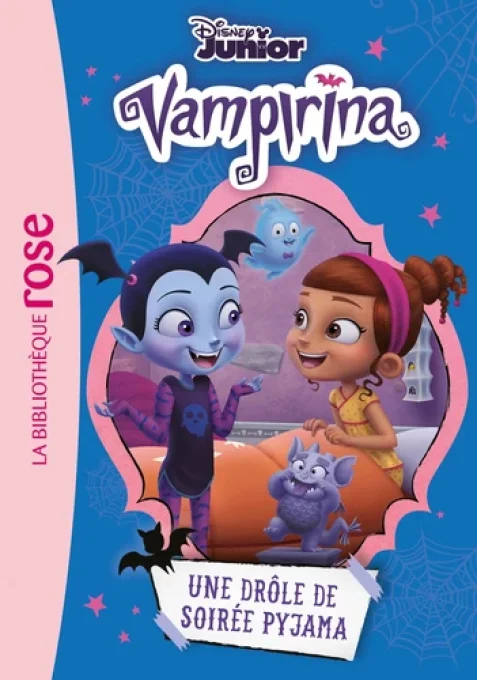 Vampirina tome 3 une drôle de soirée Pyjama