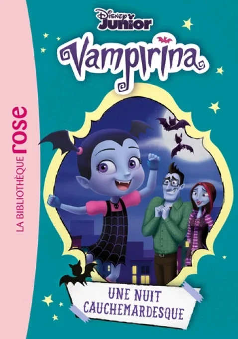 Vampirina tome 4 une nuit cauchemardesque